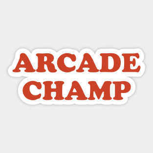 ARCADE CHAMP Sticker